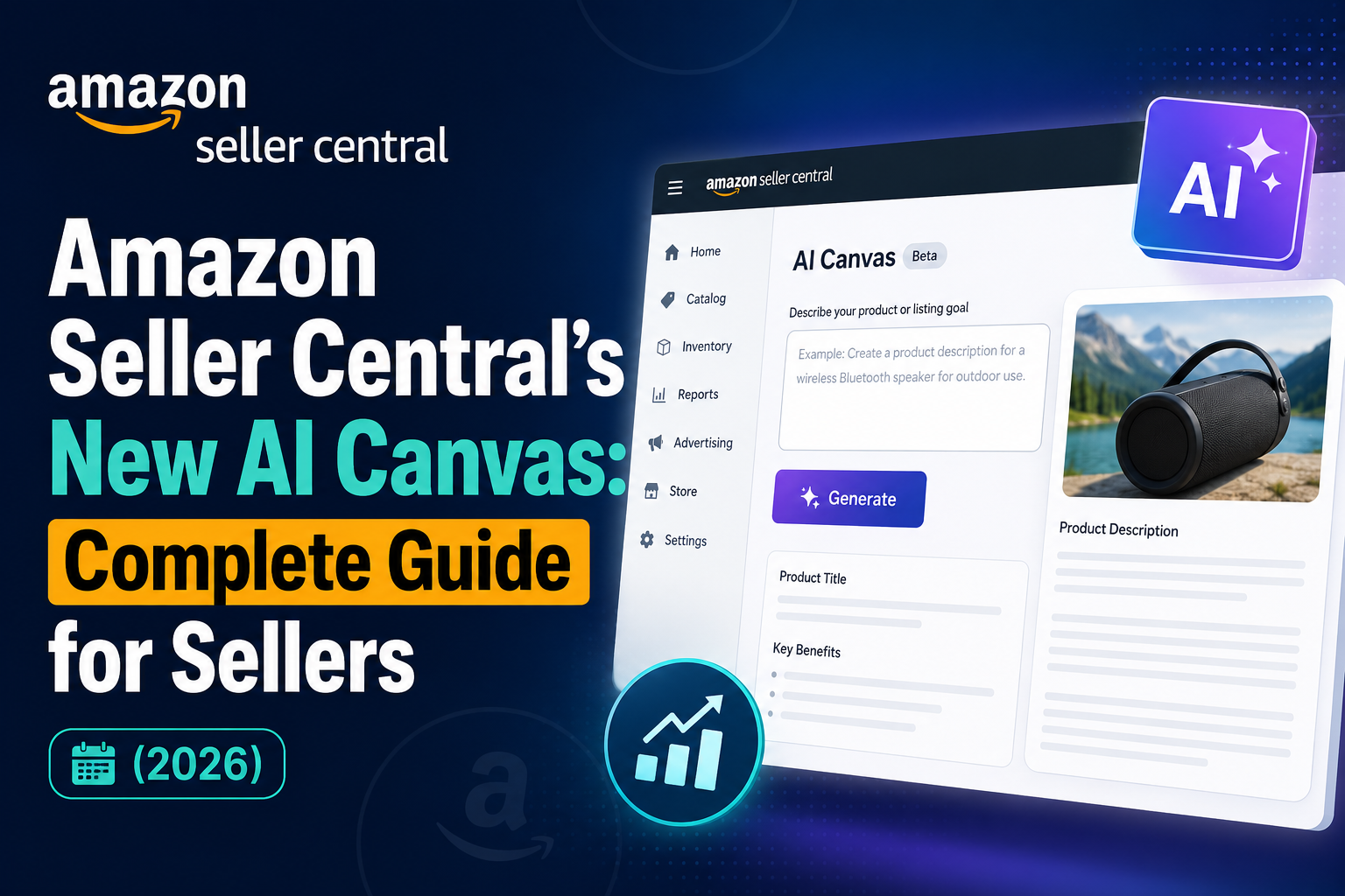 Amazon Seller Central’s New AI Canvas: Complete Guide for Sellers (2026)