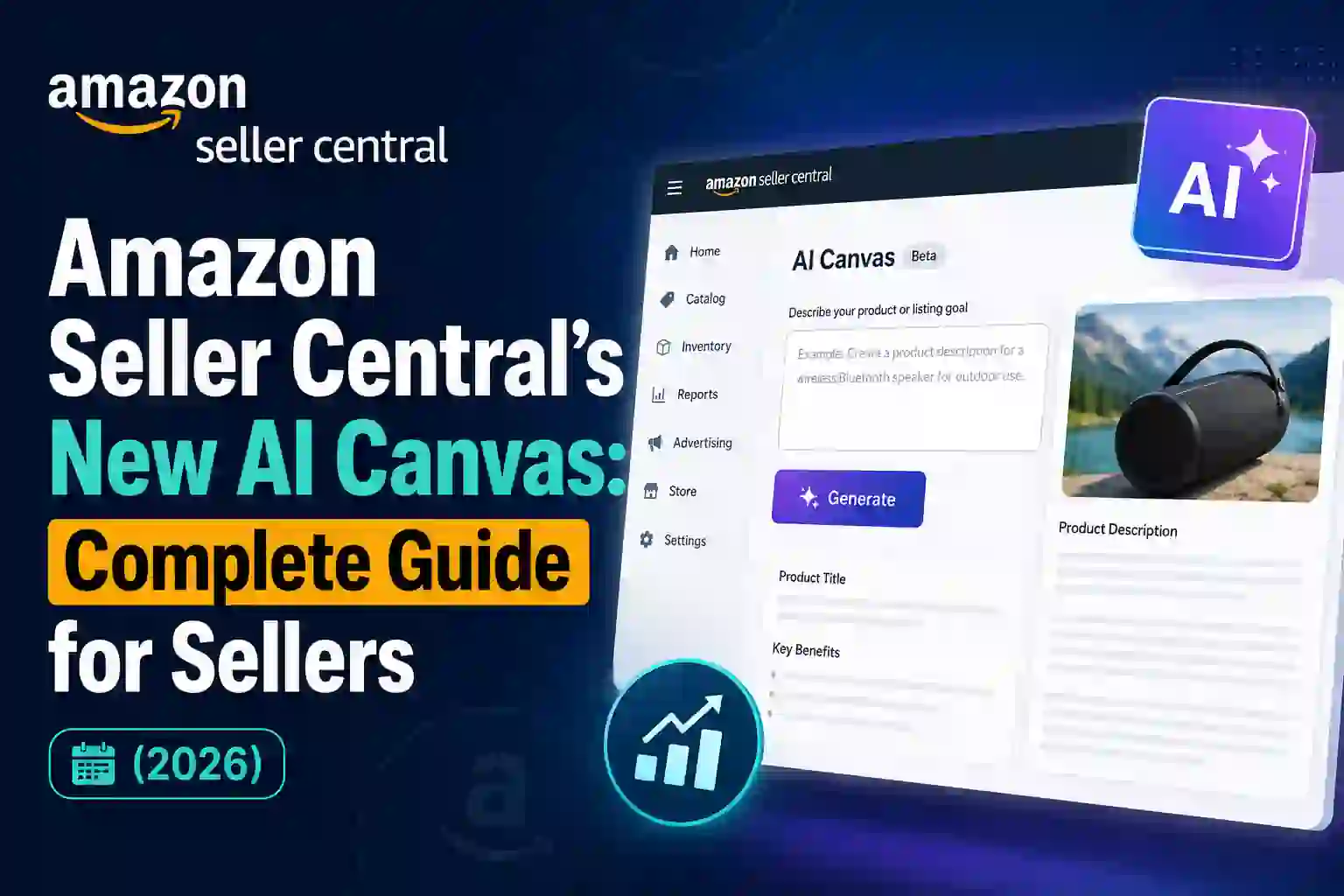 Amazon Seller Central’s New AI Canvas: Complete Guide for Sellers (2026)