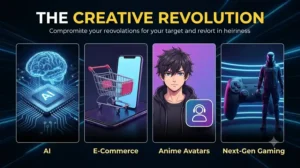 The Creative Revolution: AI, E-Commerce, Anime Avatars & Next-Gen Gaming