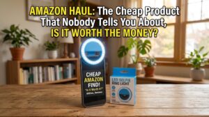 Amazon Haul: The Cheap Product That Nobody Tells You about, Is It Worth the Money?